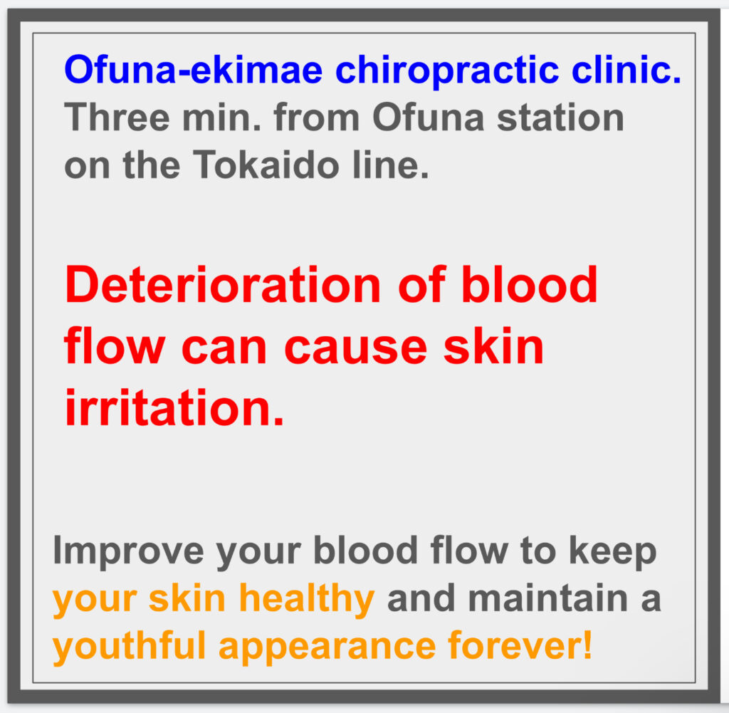 Delerioration of blood flow can cause skin irritation. ^^;