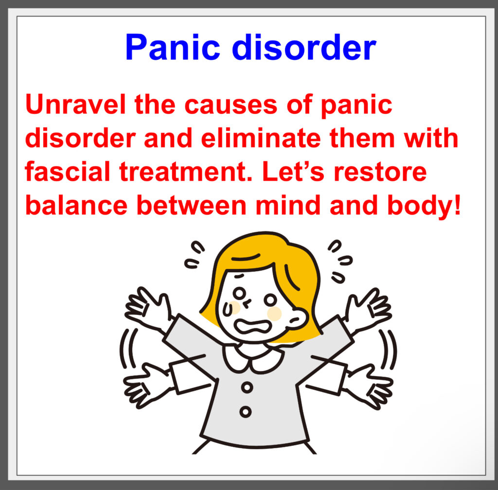 Fascial treatment addresses panic disorder!