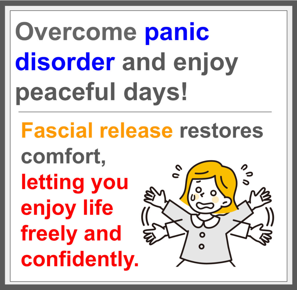 Fascial treatment addresses panic disorder!